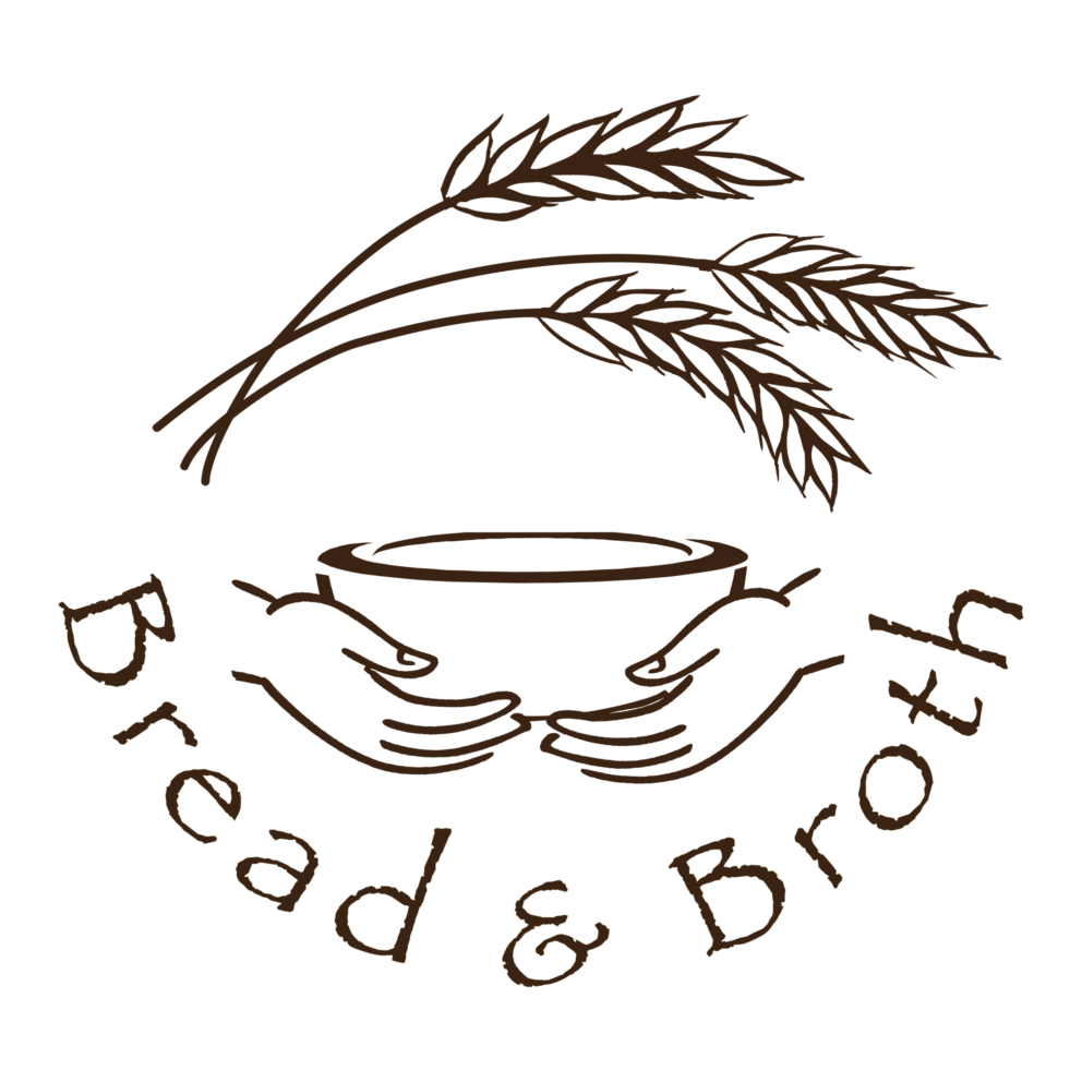 Bread & Broth